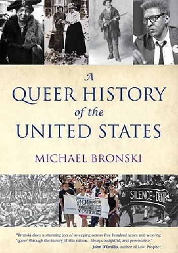 A Queer History of the United States - Michael Bronski