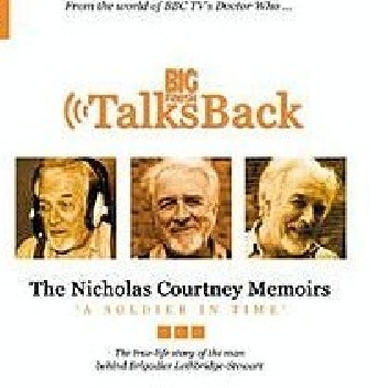 A Soldier In Time: The Nicholas Courtney Memoirs - Nicholas Courtney