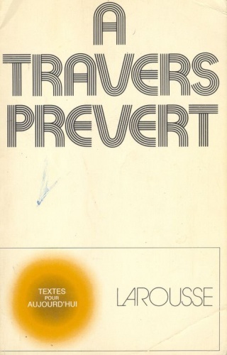 A travers Prévert - Joël Sadeler