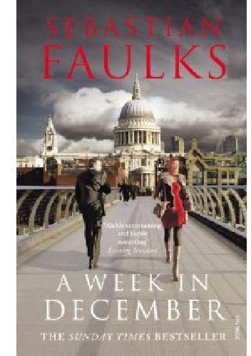 A week in December - Sebastian Faulks