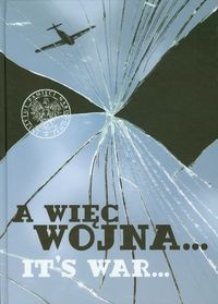 A więc wojna. Its war - Paweł Rokicki, Anna Piekarska