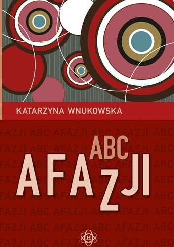 ABC afazji - Katarzyna Wnukowska