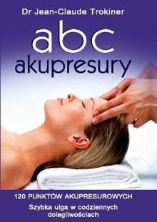 ABC Akupresury - Jean-Claude Trokiner