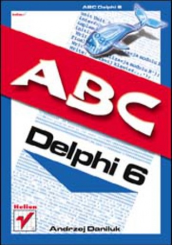 ABC Delphi 6 - Andrzej Daniluk