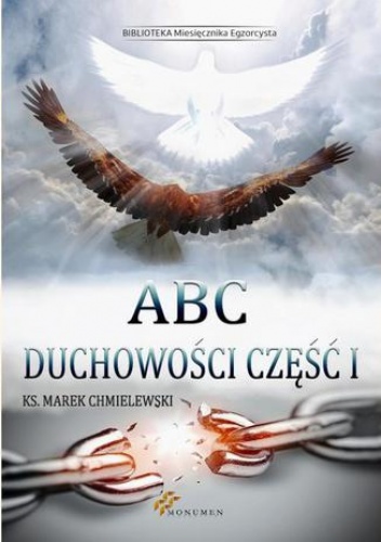 ABC duchowości. Część I - Marek Chmielewski