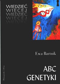 ABC genetyki - Ewa Bartnik