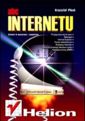 ABC Internetu. Wydanie II - Krzysztof Pikoń