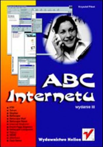 ABC Internetu. Wydanie III - Krzysztof Pikoń