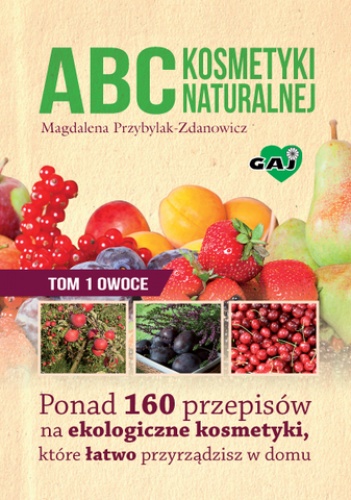 ABC kosmetyki naturalnej - Magdalena Przybylak – Zdanowicz