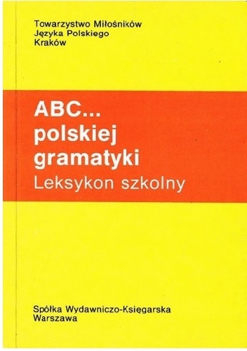 ABC... polskiej gramatyki - Janina Kwiek-Osiowska