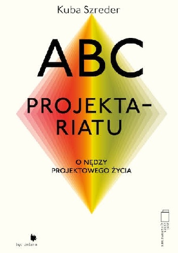 ABC Projektariatu - Kuba Szreder