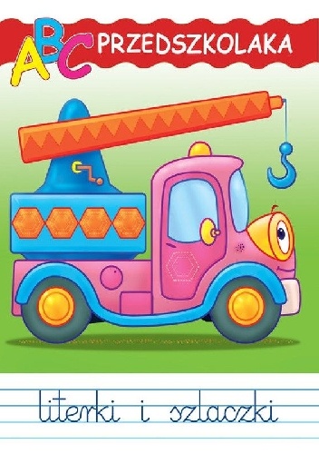 ABC przedszkolaka. Literki i szlaczki - Jarosław Żukowski