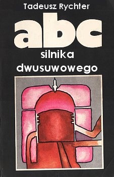 Abc silnika dwusuwowego - Tadeusz Rychter