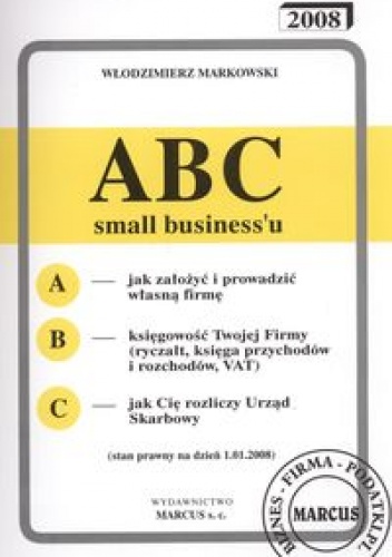 ABC small businessu  2008 - Włodzimierz Markowski