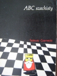 ABC szachisty - Tadeusz Czarnecki