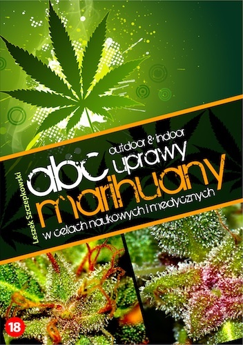 ABC Uprawy Marihuany - Leszek Szczepkowski