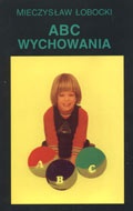 ABC wychowania - Mieczysław Łobocki
