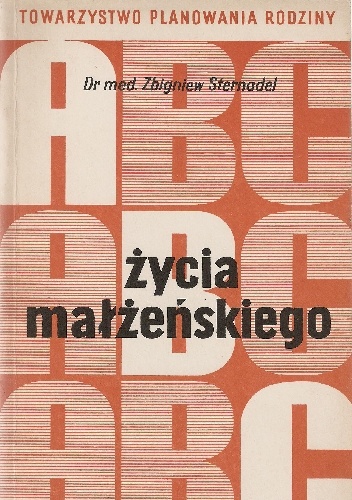 ABC życia małżeńskiego - Zbigniew Sternadel