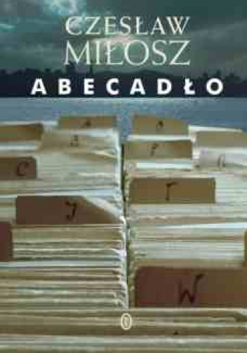 Abecadło - Czesław Miłosz