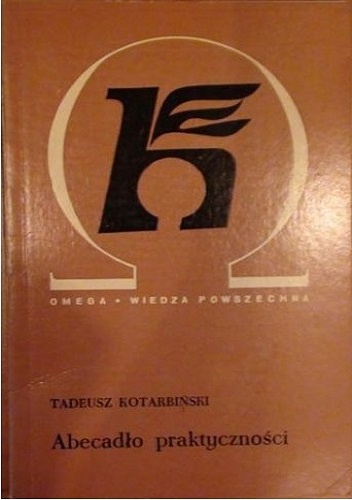 Abecadło praktyczności - Tadeusz Kotarbiński