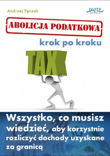Abolicja Podatkowa krok po kroku - e-book - Andrzej Pęczak