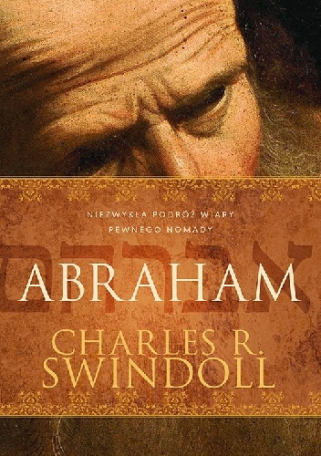 Abraham - Charles R. Swindoll