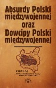 Absurdy oraz Dowcipy Polski międzywojennej - Marek S. Fog