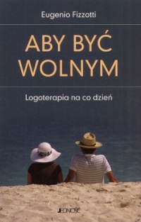 Aby być wolnym - Eugenio Fizzotti