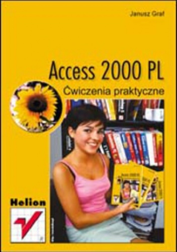 Access 2000 PL. Ćwiczenia praktyczne - Graf Janusz