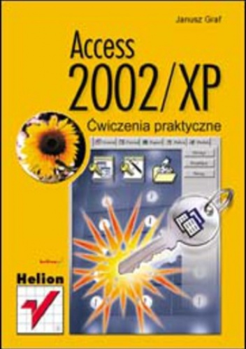 Access 2002/XP. Ćwiczenia praktyczne - Graf Janusz