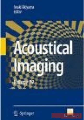 Acoustical Imaging v29 - I. Akiyama