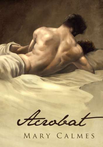 Acrobat - Mary Calmes