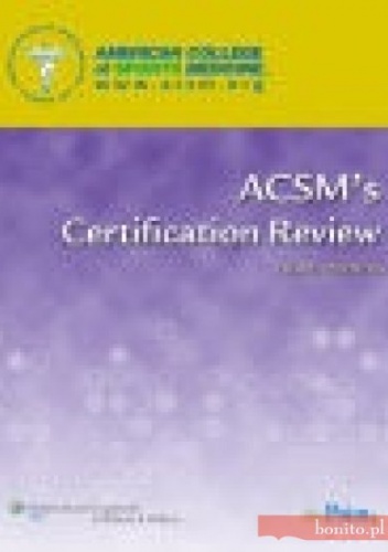 ACSM's Certification Review 3e - American College of Sports Medicine
