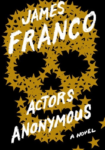Actors Anonymous - James Franco