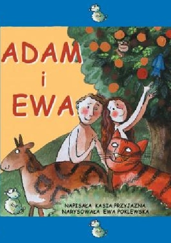 Adam i Ewa - Kasia Przyjazna