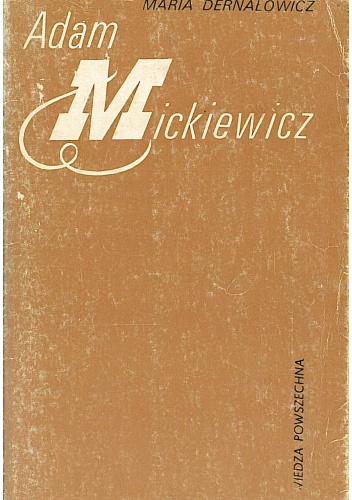 Adam Mickiewicz - Maria Dernałowicz