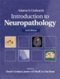 Adams && Graham's Introduction to Neuropathology 3e - D. James