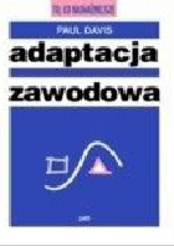 Adaptacja zawodowa - PAUL DAVIS