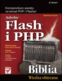 Adobe Flash i PHP. Biblia - Matthew Keefe