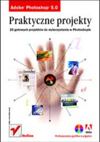 Adobe Photoshop 5. Praktyczne projekty - Development Team Adobe
