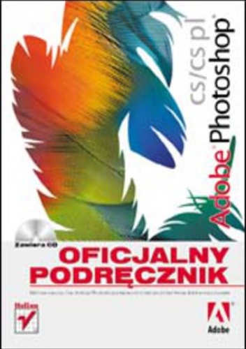 Adobe Photoshop CS/CS PL. Oficjalny podręcznik - praca zbiorowa