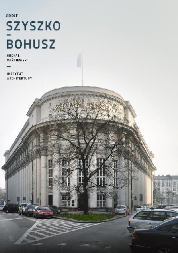 Adolf Szyszko-Bohusz - Michał Wiśniewski (architekt)