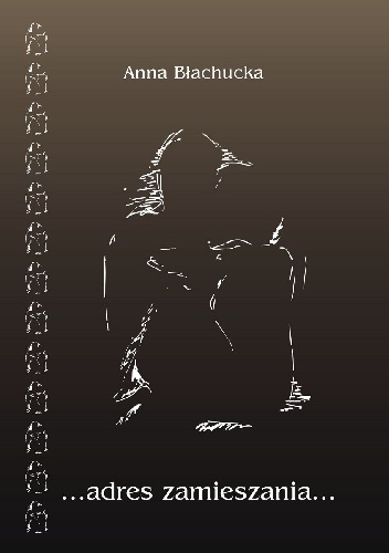 ...adres zamieszania... - Anna Błachucka