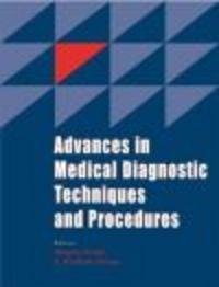 Advances in Medical Diagnostic Techniques & Procedures - Megha Singh