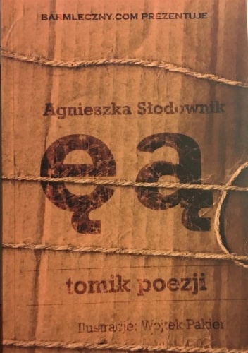 ąę - Agnieszka Słodownik