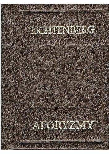 Aforyzmy - Georg Christoph Lichtenberg