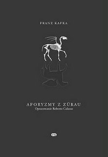 Aforyzmy z Zürau - Franz Kafka