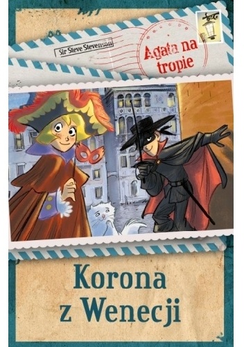 Agata na tropie. Korona z Wenecji - Steve Stevenson