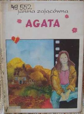 Agata. Oczekiwania - Janina Zającówna