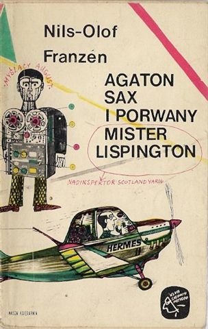 Agaton Sax i porwany mister Lispington - Nils-Olof Franzén